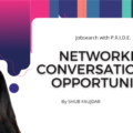 Networking Conversations to Opportunities